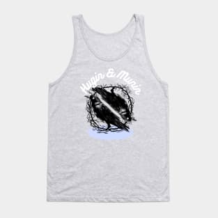 Hugin a munin, Huginn and Muninn Nordic Odin Norse God ravens Tank Top